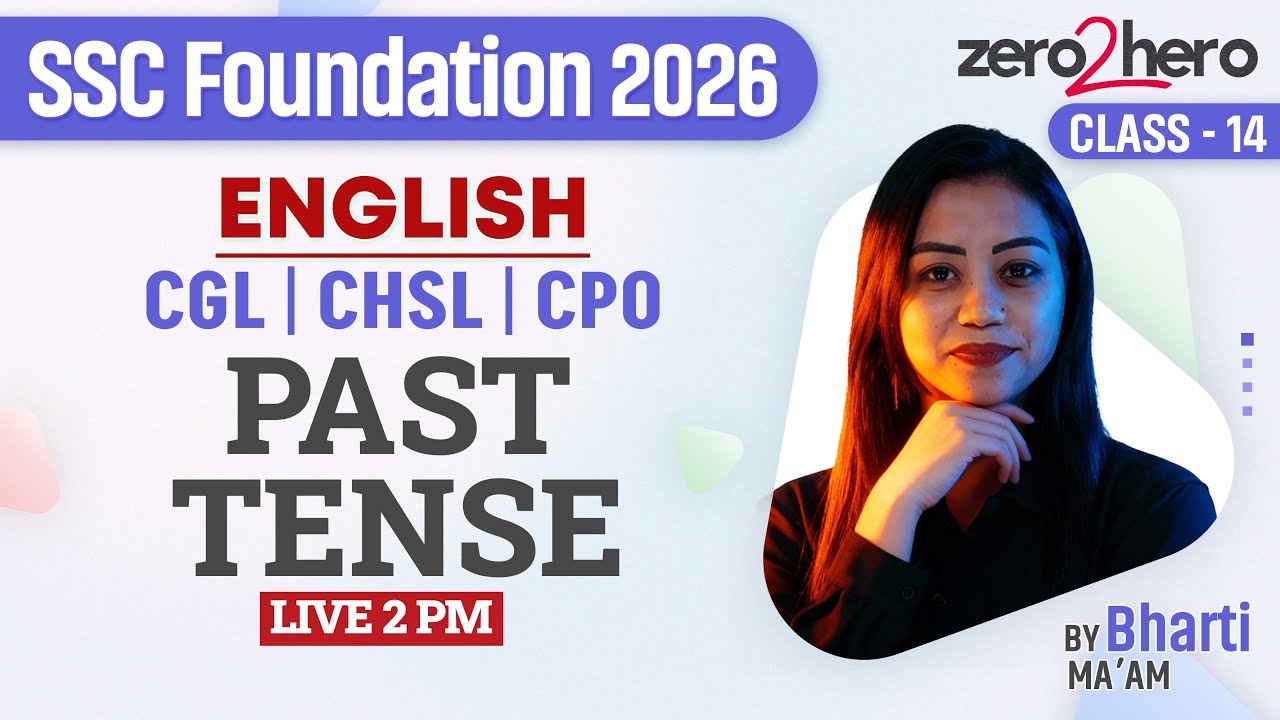 SSC English Classes 2026 | Past Tense | SSC CGL/CHSL/CPO English Class By Bharti Mam