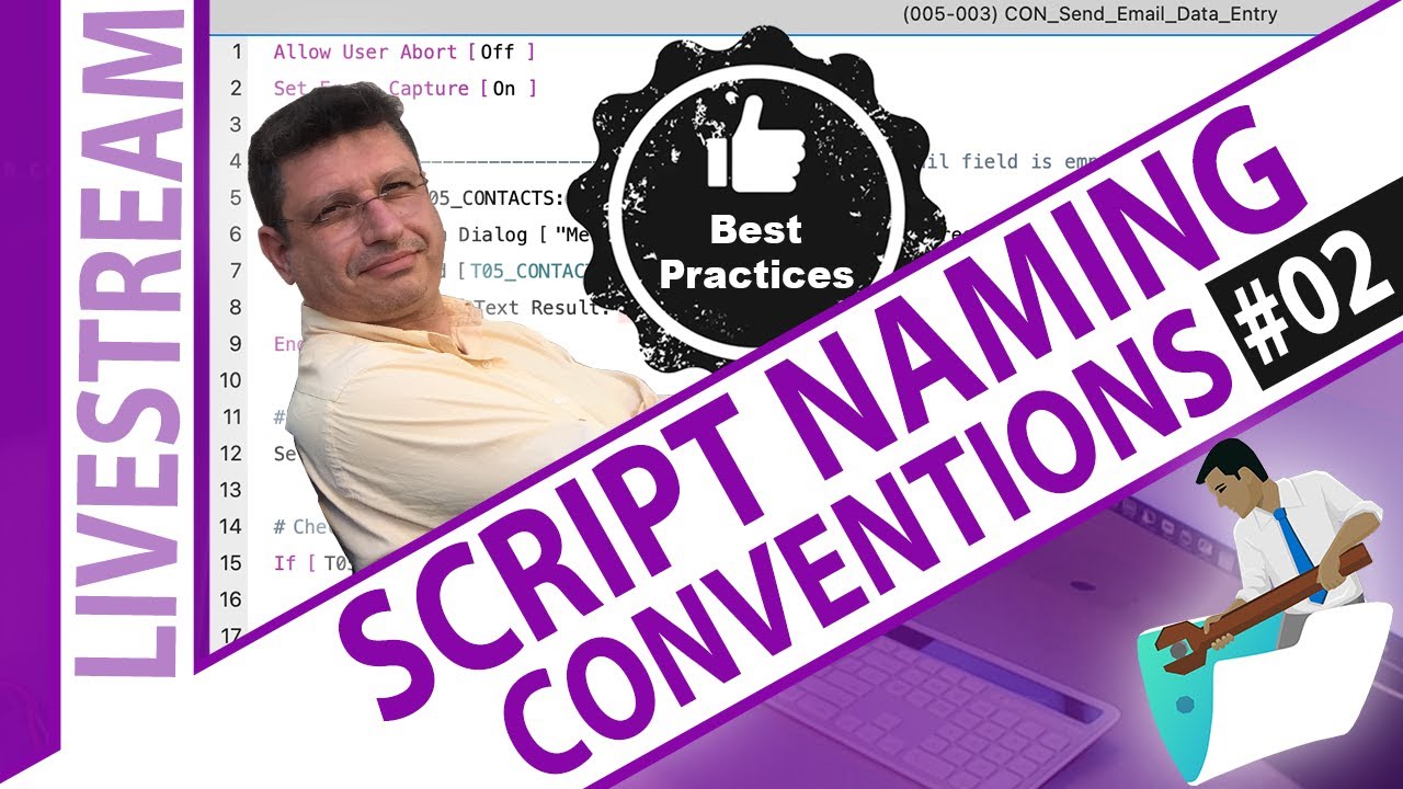Script Naming Convention and Best Practices - Day 2
