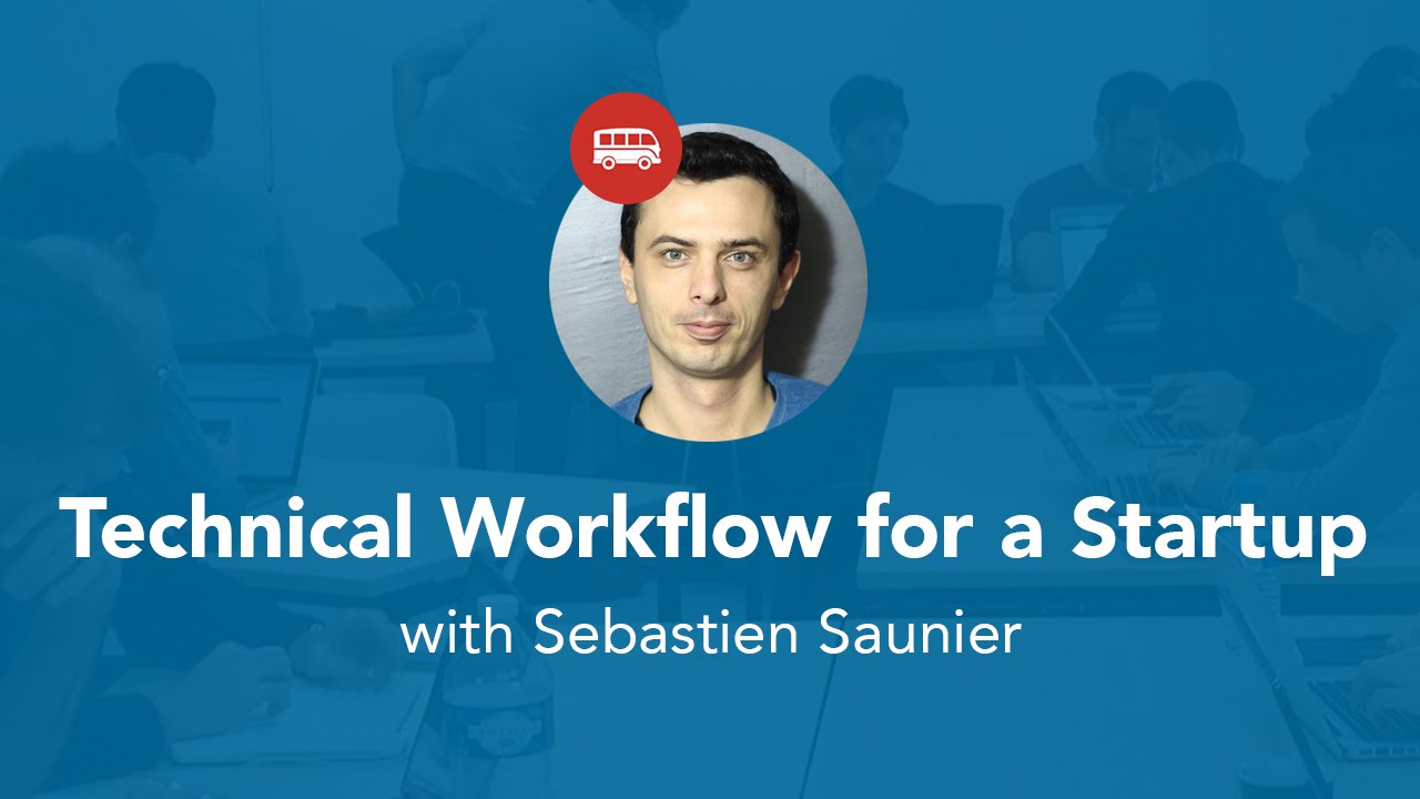 Technical Workflow for a Startup