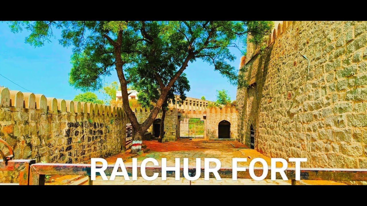 Raichur fort | Historical fort | Indian tourism