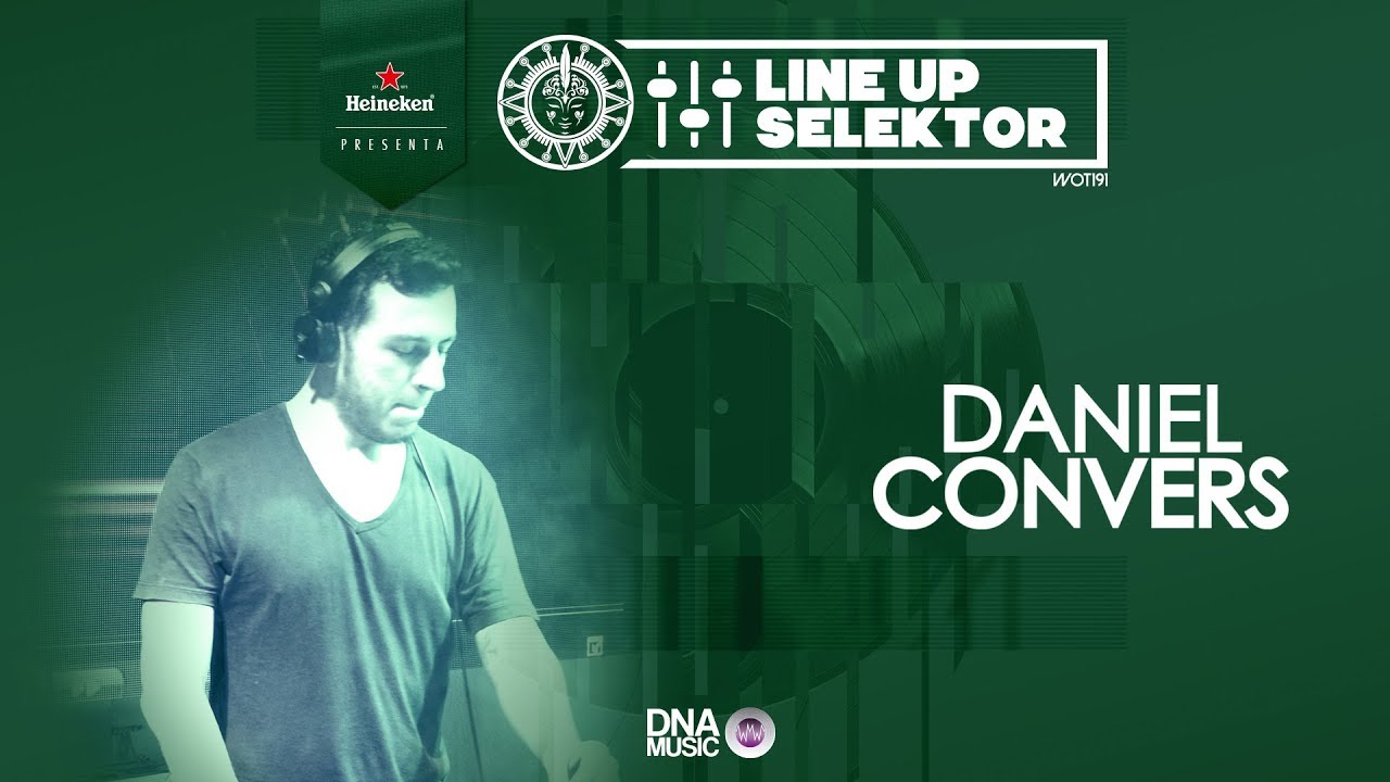 Daniel Convers | Line Up Selektor 2017 - 2018