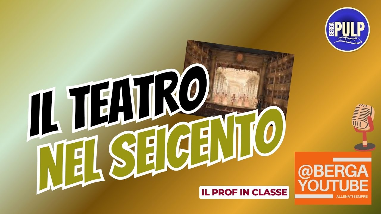 IL TEATRO NEL SEICENTO