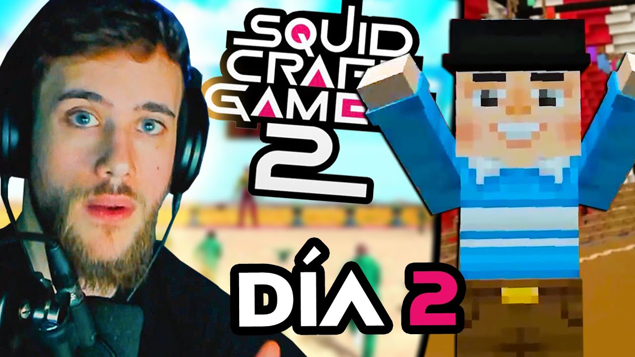 DÍA 2 - SQUID CRAFT GAMES 2 🦑 MINECRAFT | Ep.2 Sigan las instrucciones | CAROLA