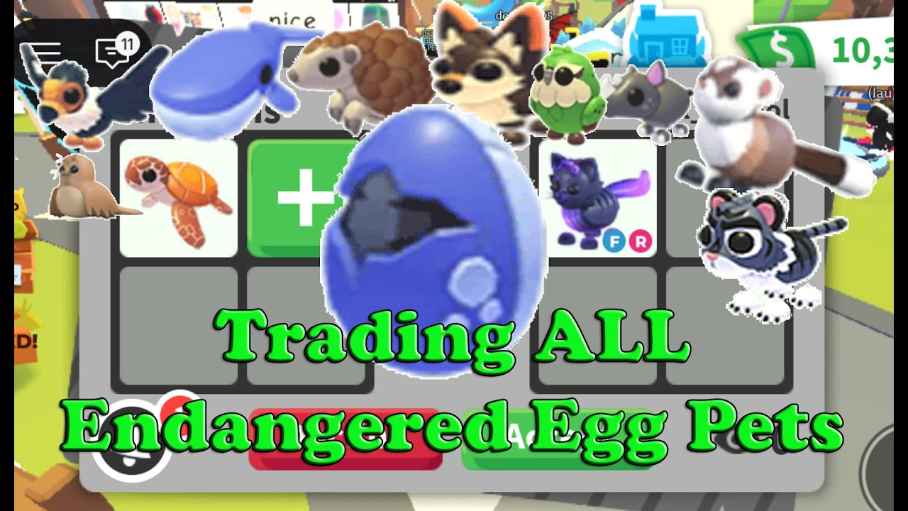 Trading ALL Endangered Egg Pets - What Are They Worth in #adoptme