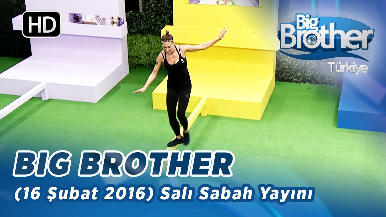 Big Brother Türkiye | 113. Bölüm | 16 Şubat 2016 | Salı | Sabah Yayını
