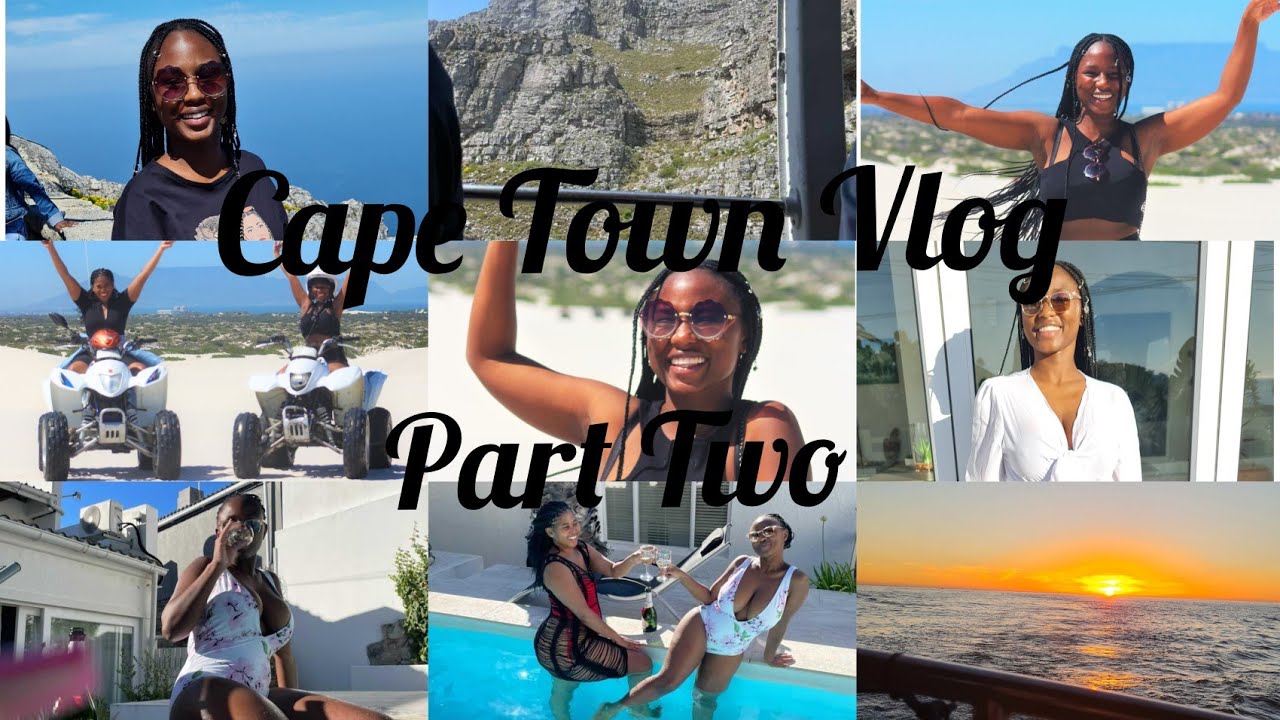 Life of the City Girls Ep 3 (P2) | Cape Town | Atlantis Dunes | Table Mountain | Boat Cruise