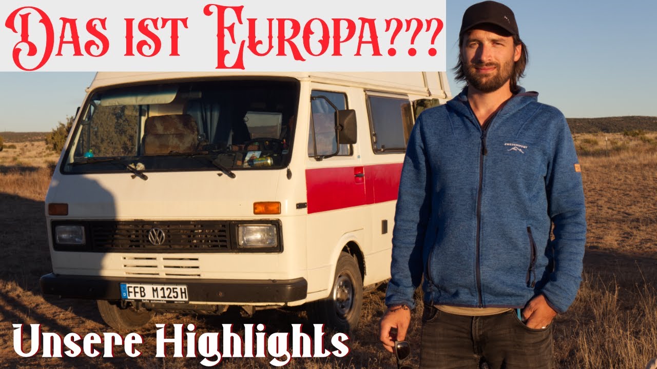 Vanlife Highlights I Unsere Europareise mit dem eigenen Wohnmobil I TOP 10