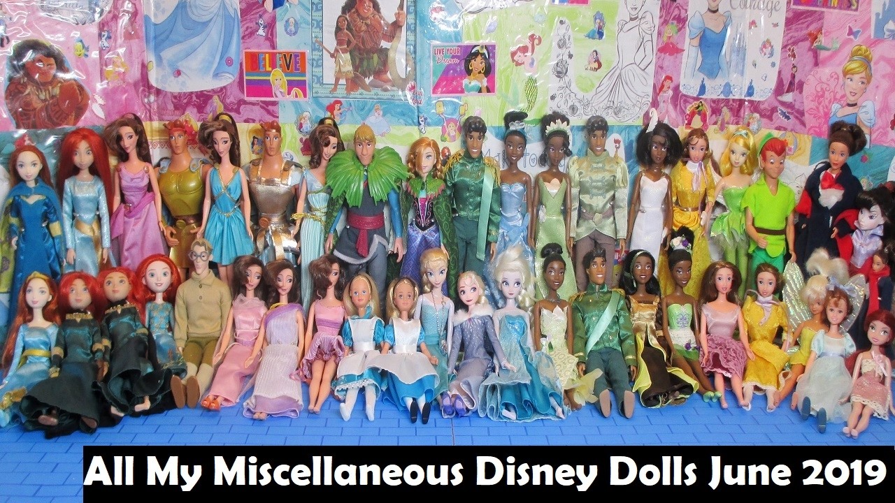 My Miscellaneous Disney Doll Collection June 2019