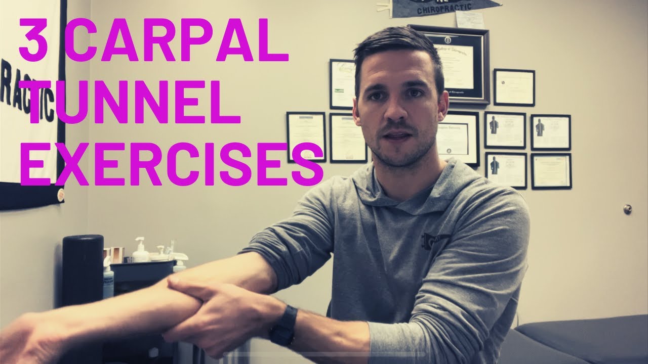 Three Exercises for Carpal Tunnel Syndrome