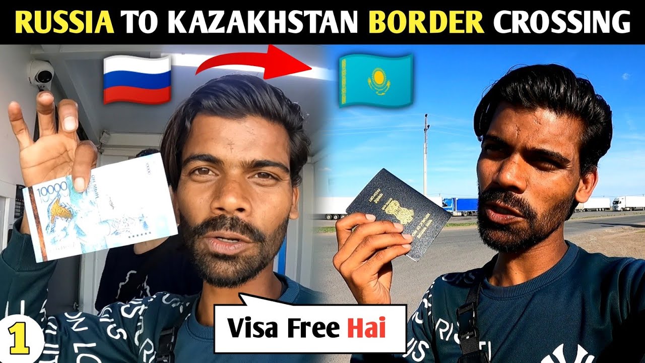 KAZAKHSTAN VISA FREE IN LAND BORDER | KAZAKHSTAN VISA FREE ENTER | RUSSIA TO KAZAKHSTAN LAND BORDER
