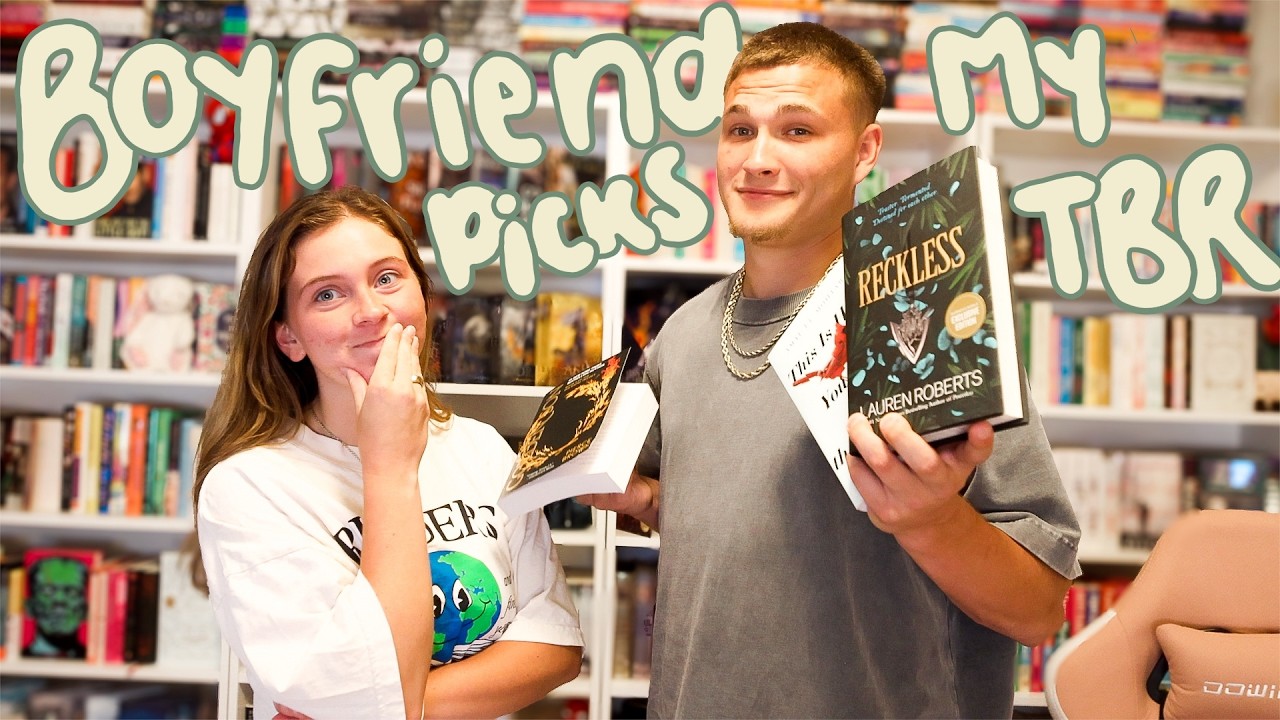My boyfriend helps pick my August TBR? 😳