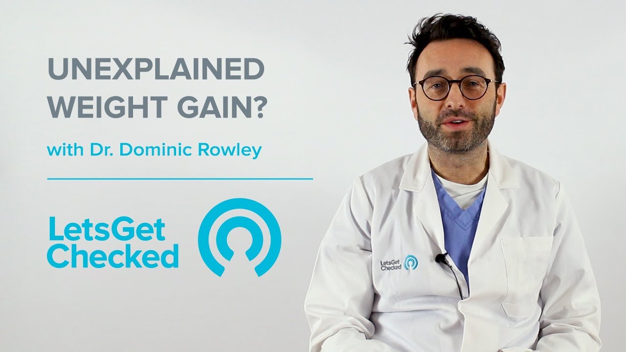 Unexplained Weight Gain? | What Is The Cause?