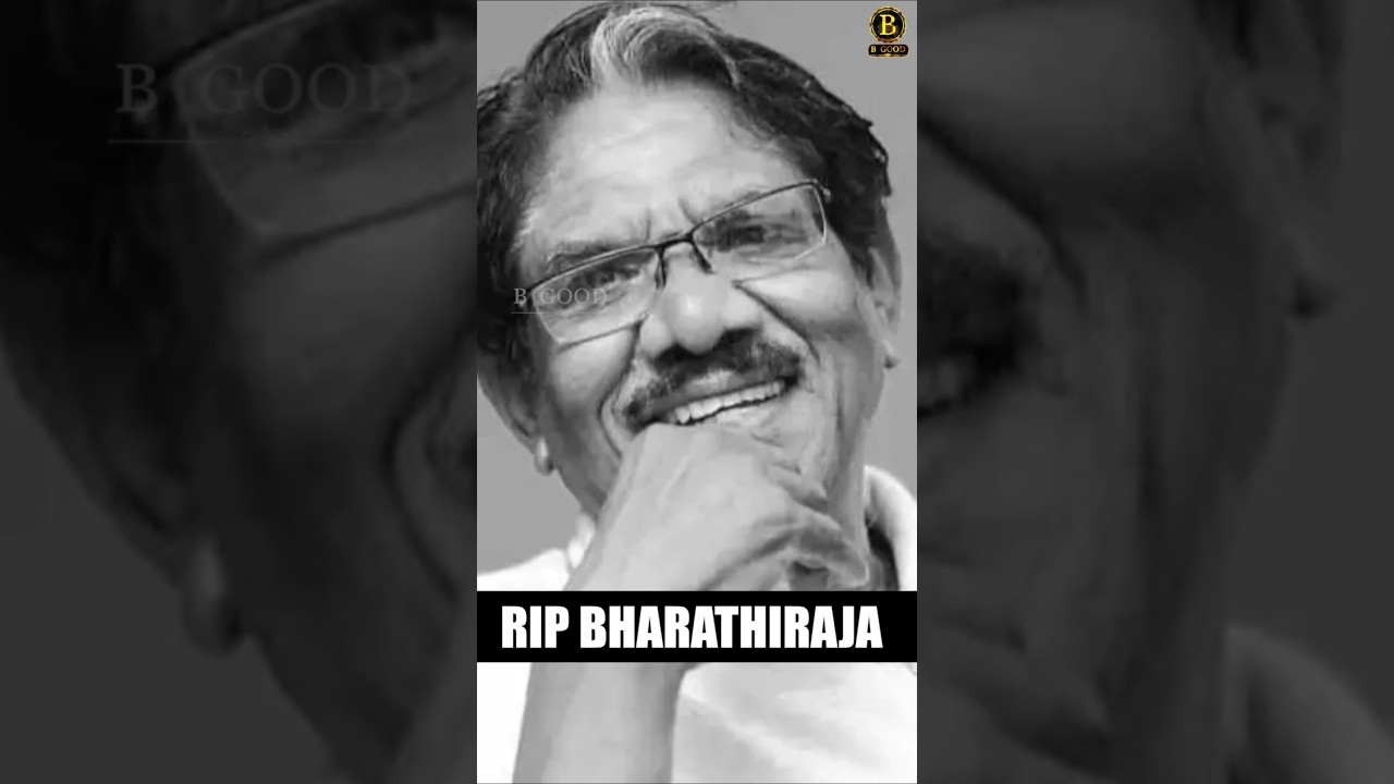 R.I.P BHARATHIRAJA SIR...#shorts #viral #bharathiraja #news #tamilcinema #shortsfeed #cinemalegends