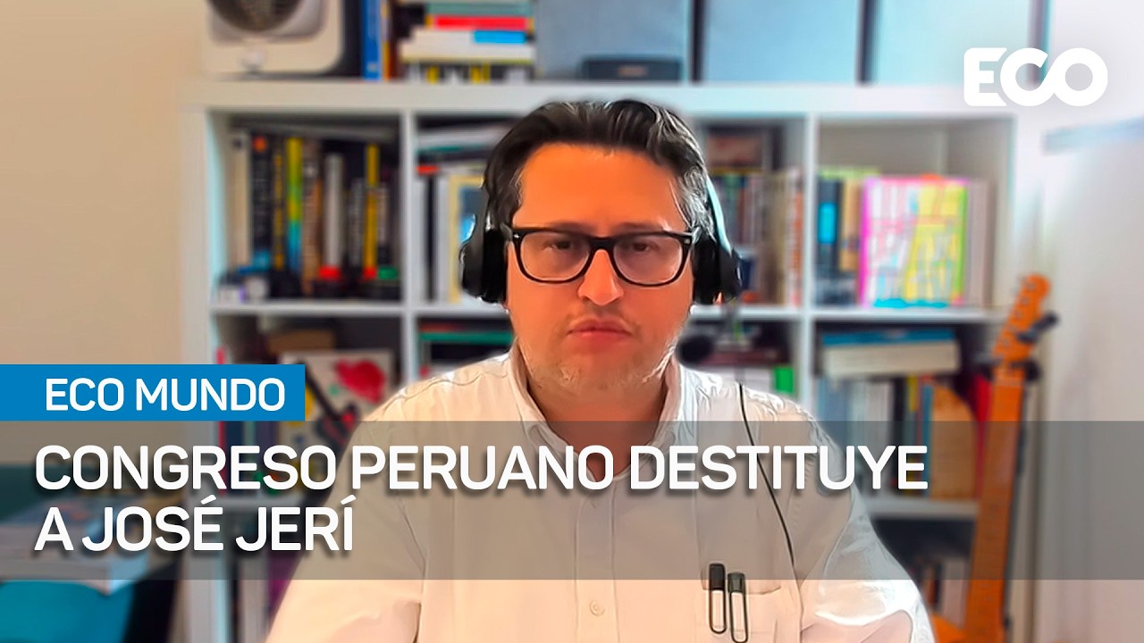 Destitución De José Jeri Profundiza La Crisis Política En Perú |#EcoMundo