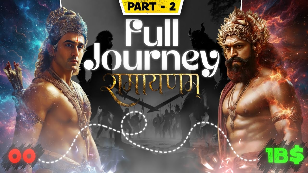 Ramayana - Full Journey Explained | 1 Billion $ Movie | Part 2