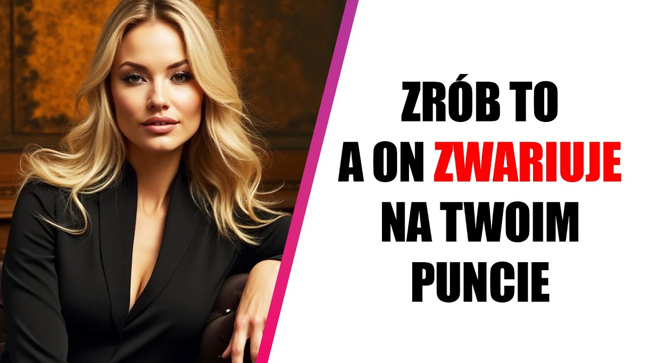 Zrób To A On Zwariuje Na Twoim Puncie II