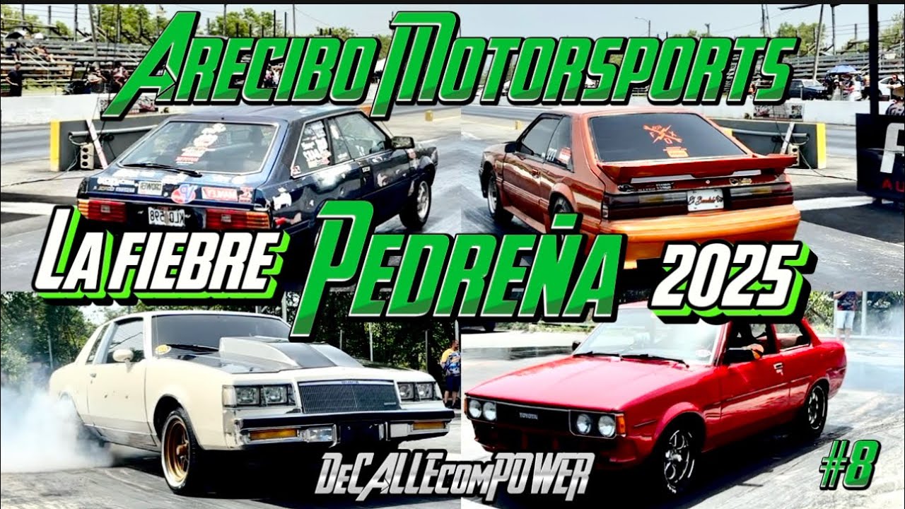 Arecibo Motorsports La fiebre Pedreña 2025 #8