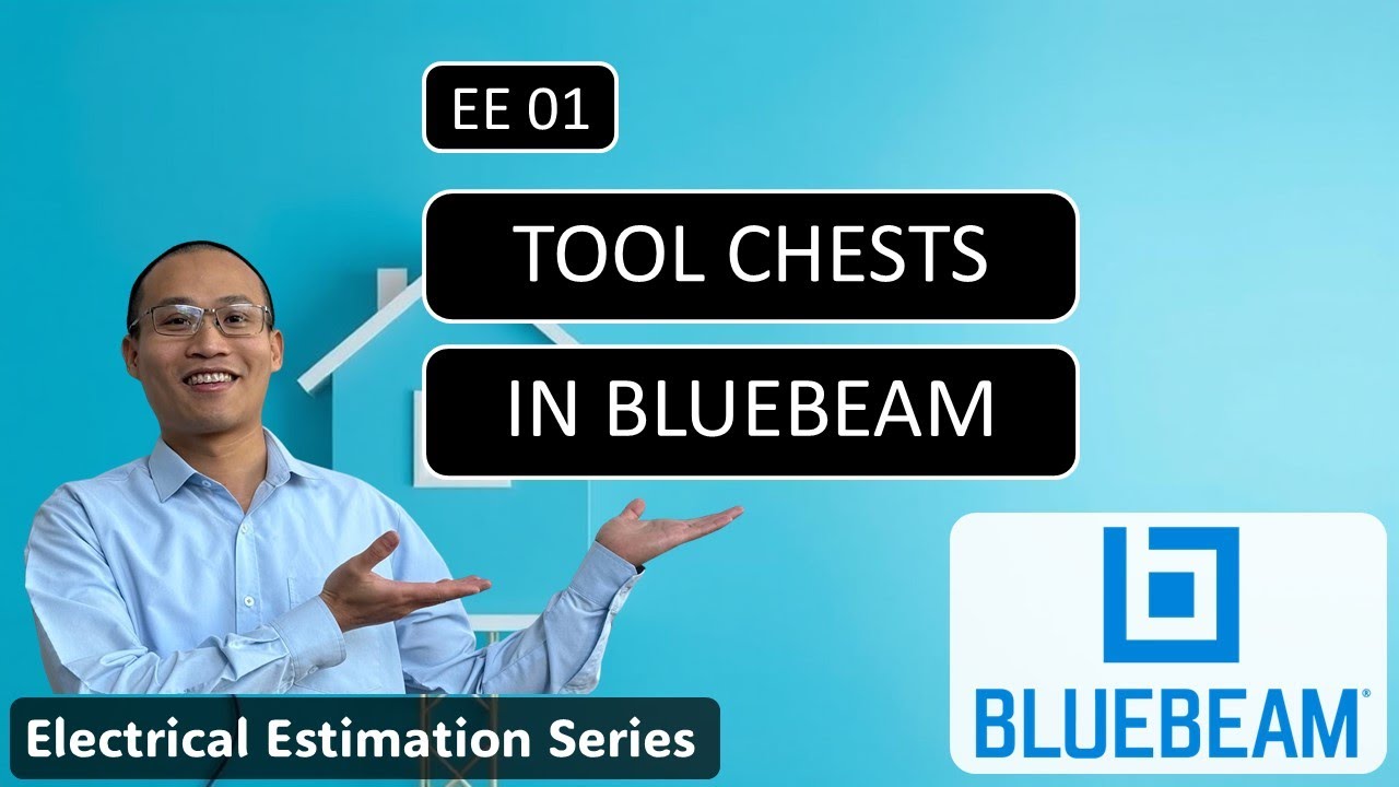 EE01 - Creating Tool Chests for Electrical Takeoff in Bluebeam