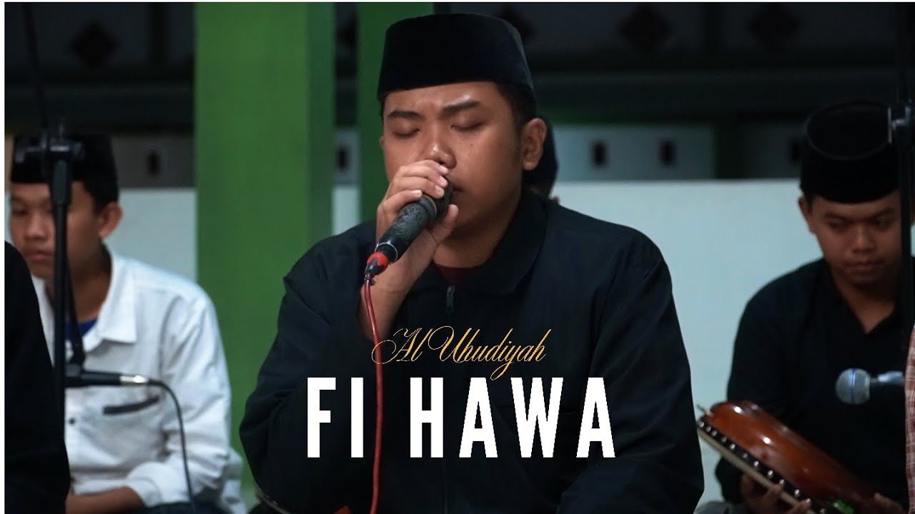 Al-Uhudiyah - Fi Hawa Khoiril Ibad