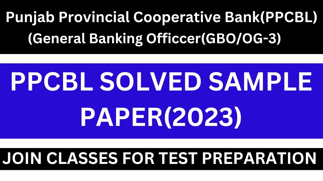 Punjab Provincial Cooperative Bank (PPCBL) Solved Sample Paper || PPCBL OG 3 PAST PAPERS