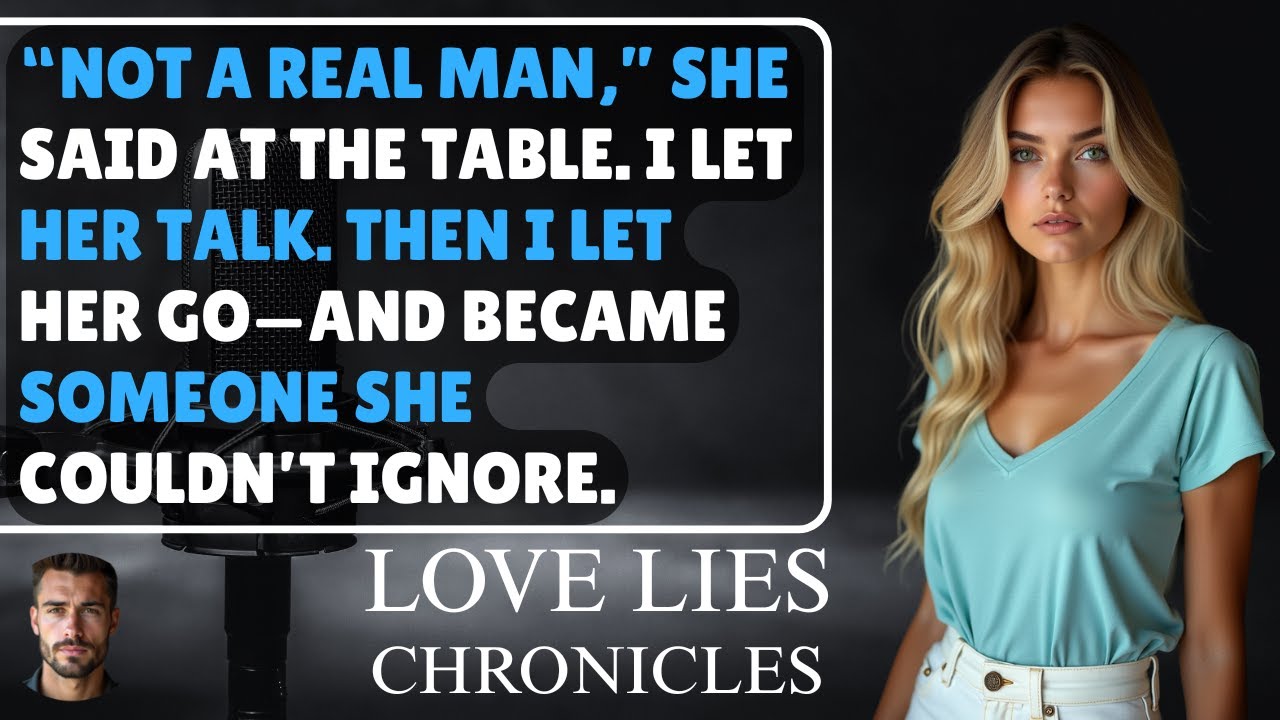 She Said I Wasn’t A Real Man—Until I Walked Off And Became The One She Couldn’t Ignore