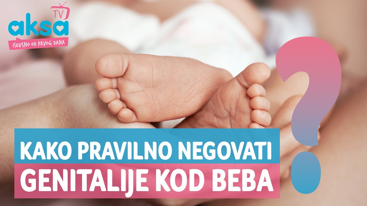 Kako pravilno negovati genitalije kod beba | Aksa vam predstavlja