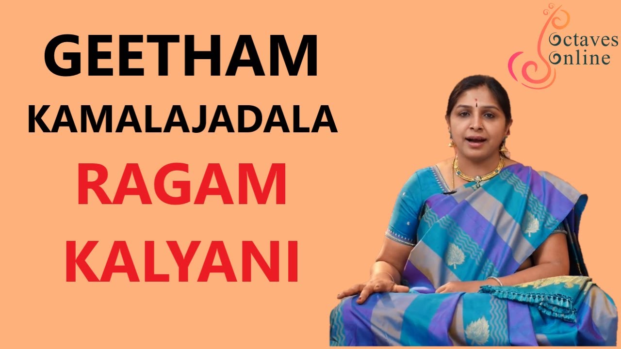 Geetham : Kamalajadala  - Ragam : Kalyani | Learning Mode