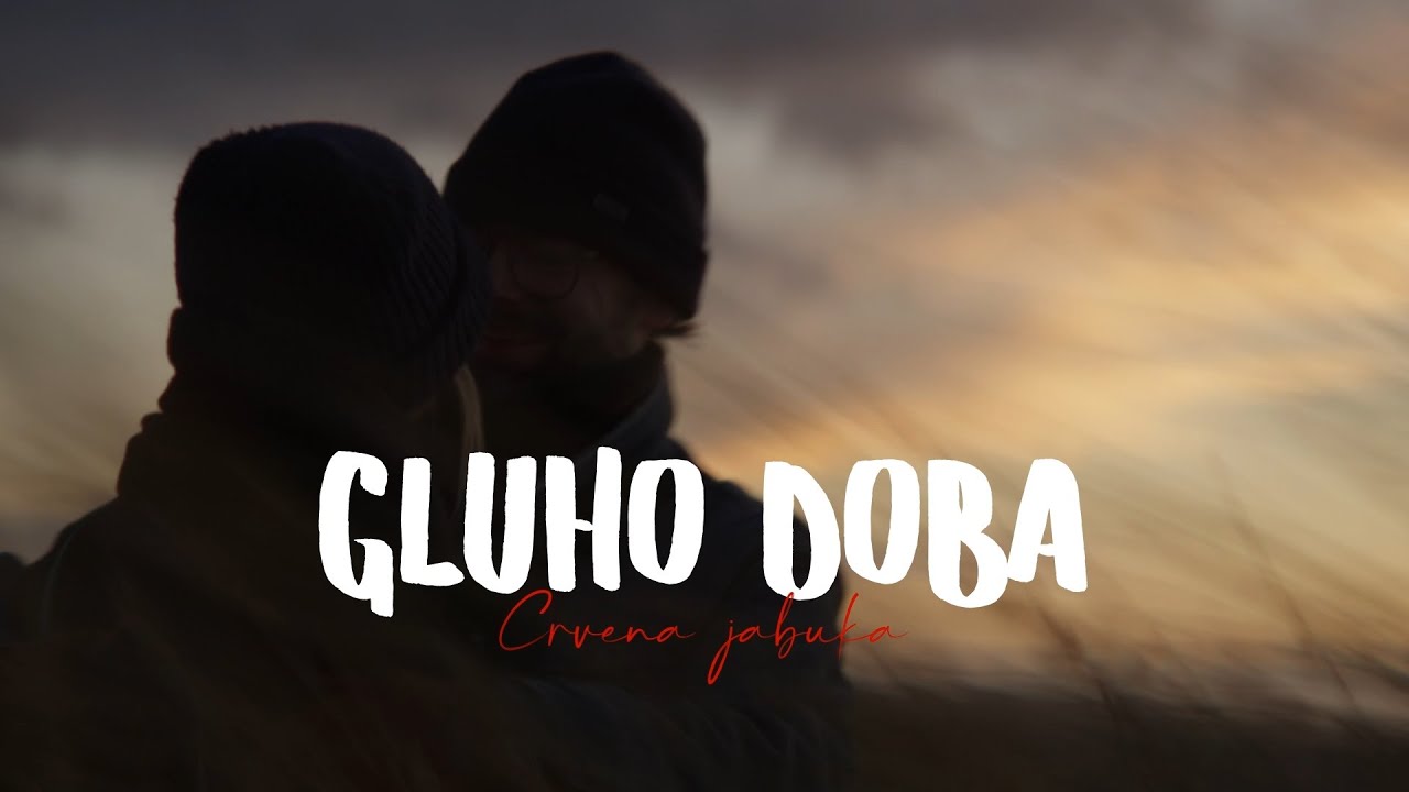 Crvena jabuka - Gluho doba (Official lyric video)