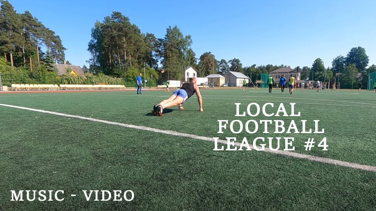 Local Football League - 4 (music-video)