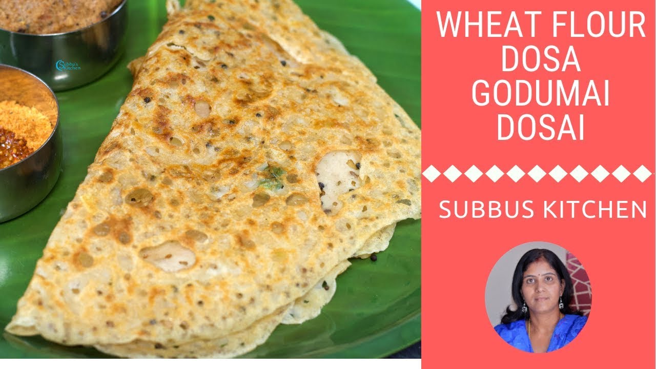 Wheat Flour Dosa | Godhumai Dosa | SouthIndian Breakfast