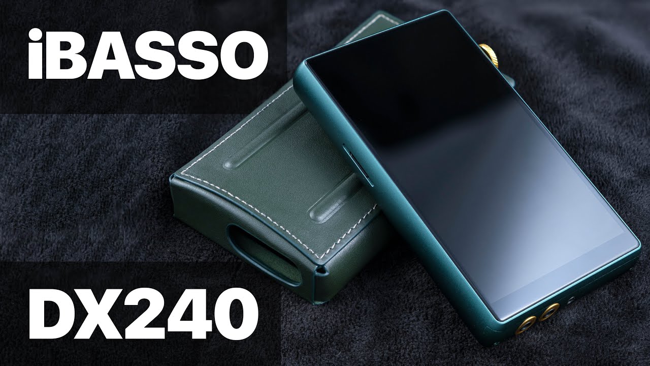 iBasso DX240 | ОТЛИЧНО СБАЛАНСИРОВАННЫЙ Hi-Fi ПЛЕЕР