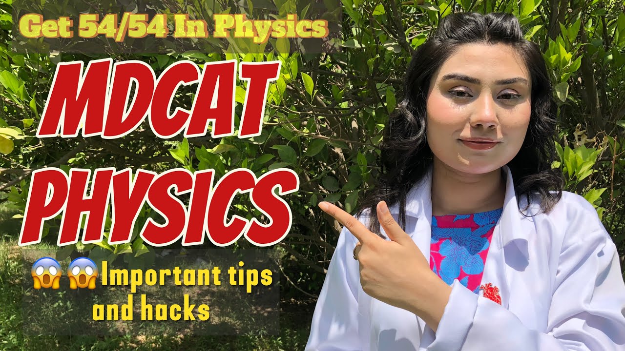MDCAT preparation | Mdcat Physics | Tips and Hacks | MBBS | Guidelines | Mdcat 2024 | Crack Mdcat