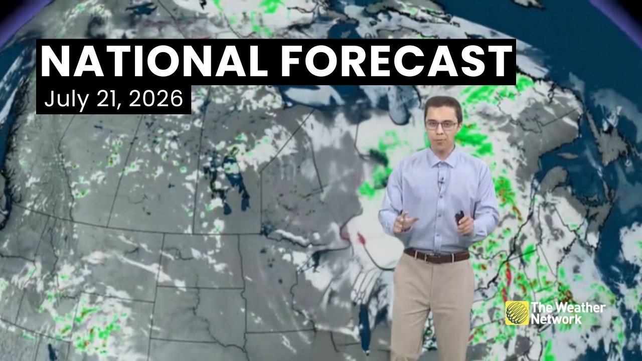 Canada's National Forecast - July 21, 2026 | #WeatherAM