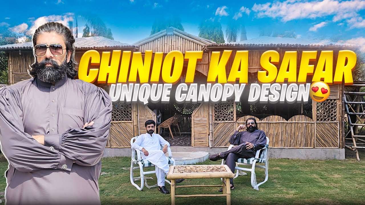 Chiniot Ka Safar | Unique Canopy Design😍 | Faisal Lali Vlogs