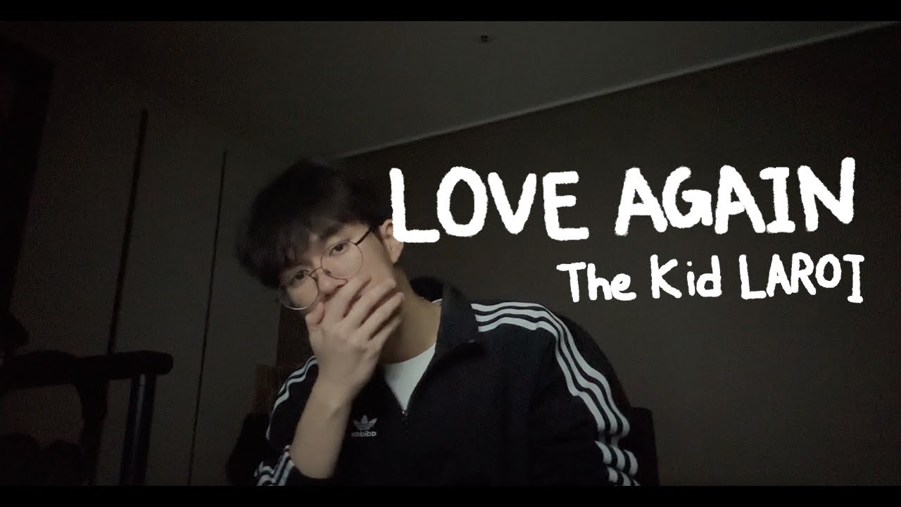 우리 다시 / The Kid LAROI - Love Again