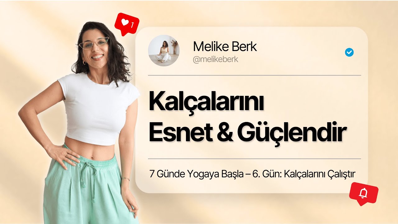 7 Günde Yogaya Başla ! 6. Gün: Oturmaktan Sertleşen Kalçalar İçin Rahatlatıcı Yoga
