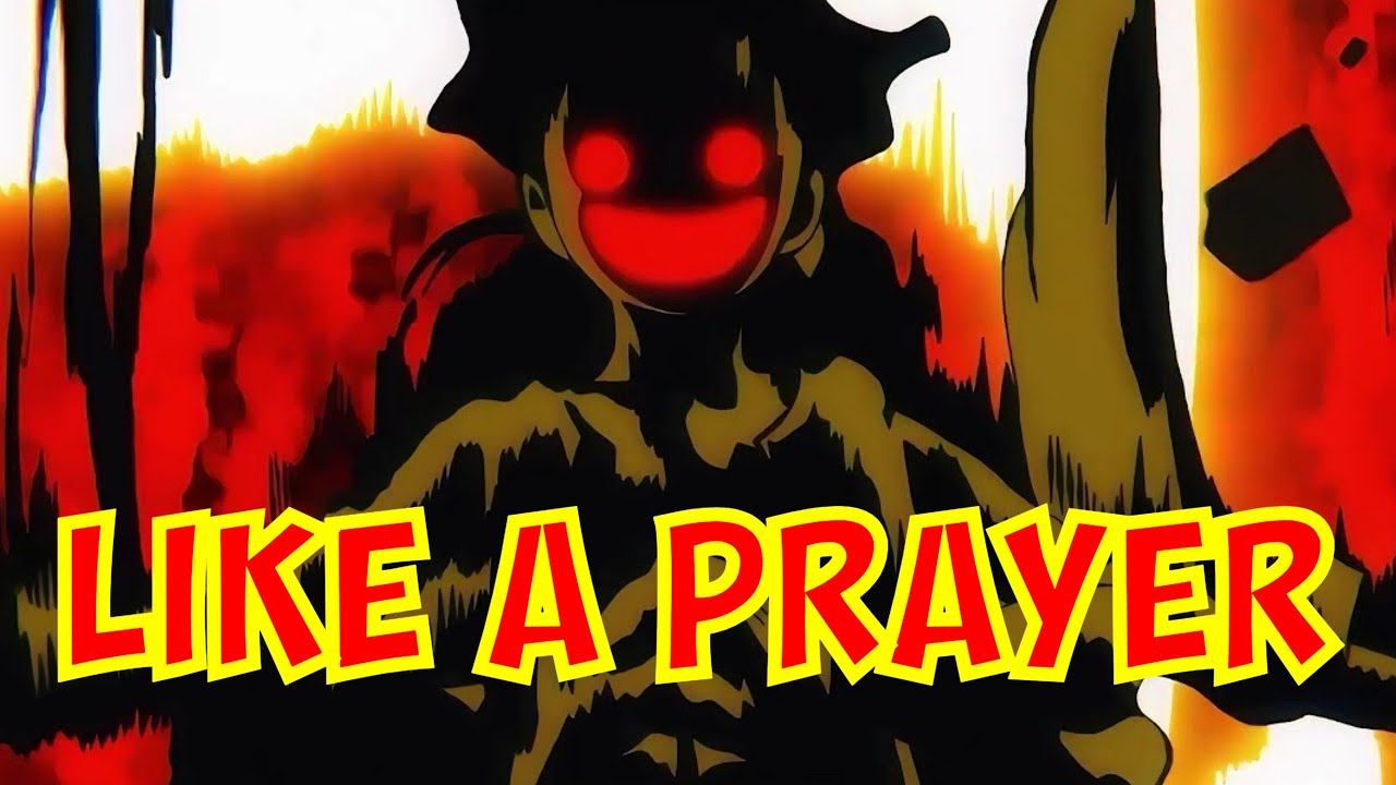 「AMV」One Piece -  Like a Prayer