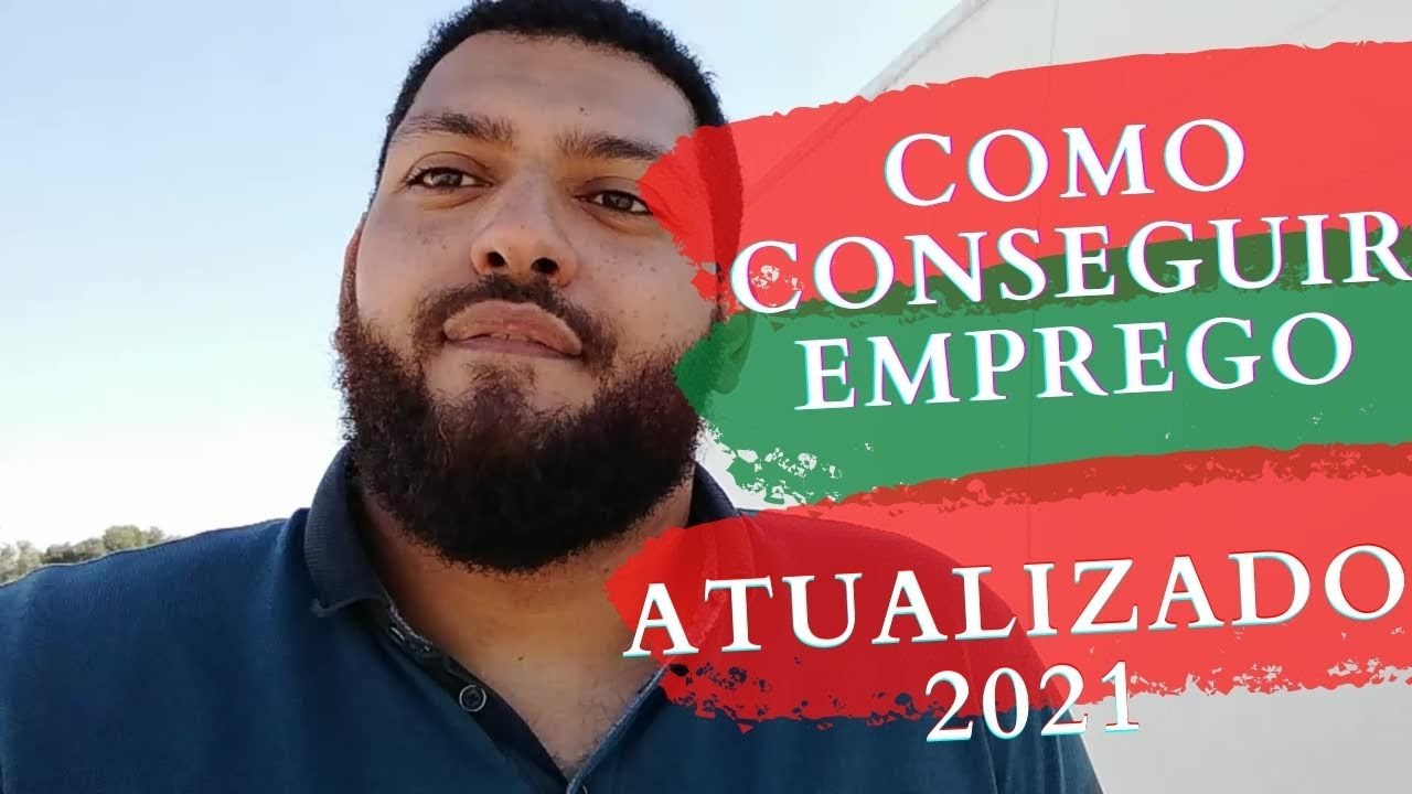 Como conseguir emprego em Portugal Atualizado 2021