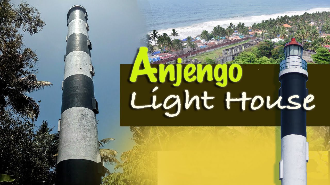 Anchuthengu(Anjengo) lighthouse