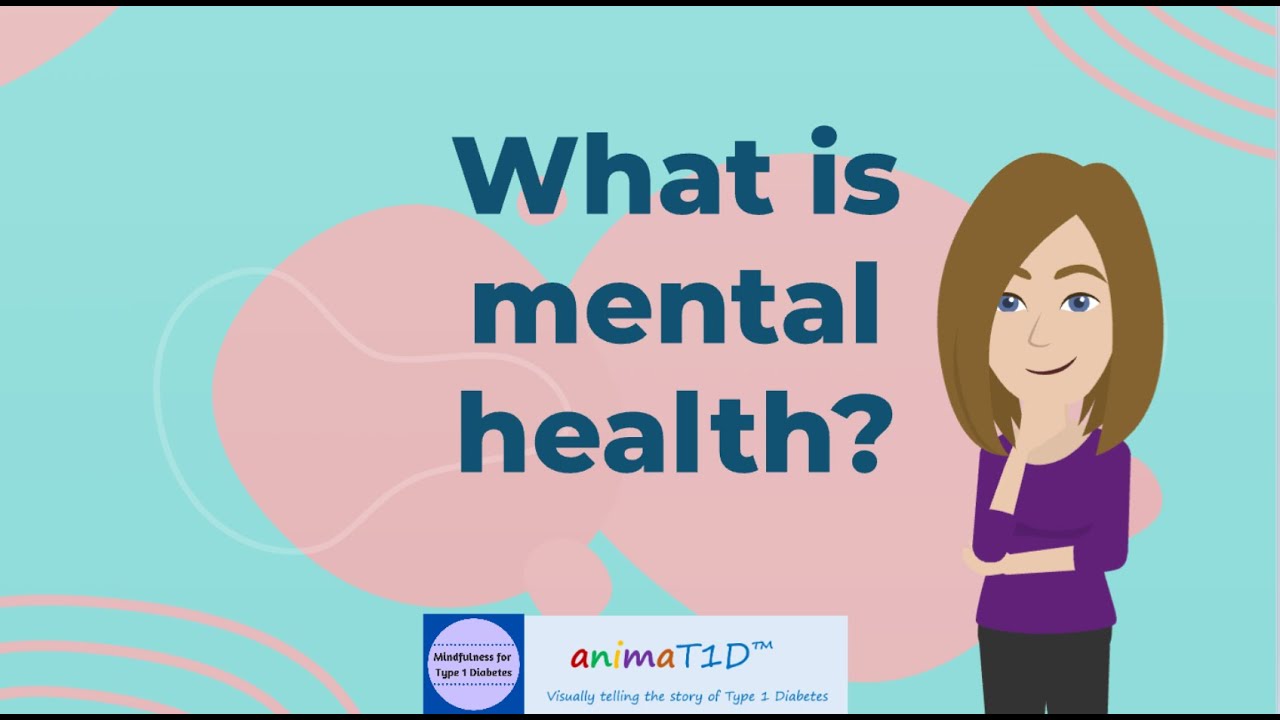 Type 1 Diabetes and Mental Health Made Simple!