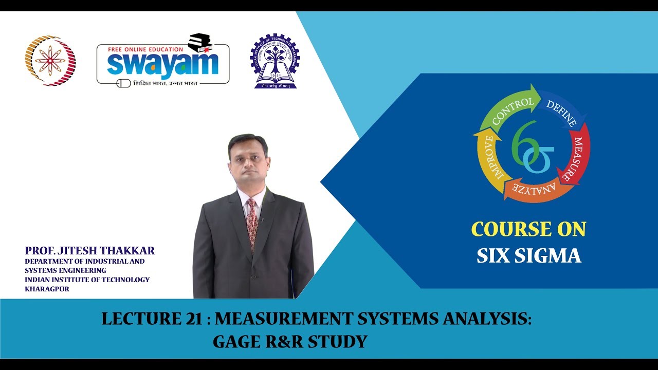 Lecture 21: Measurement systems analysis: Gage R&R study