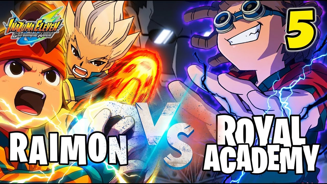🔥 La Raimon Sfida la Royal Academy e Ray Dark!! 🔥 Inazuma Eleven Chronicle Mode Ep.05