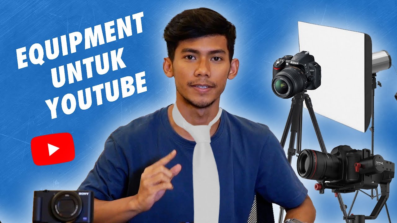 Equipment video untuk Youtuber pemula