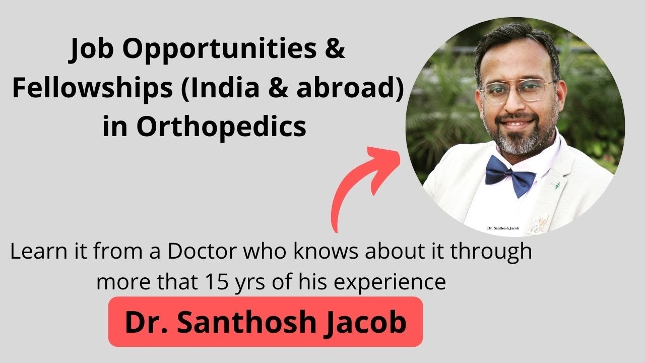Career as an Orthopedic Surgeon -  job, fellowship | Orthopedic Fellowship | Orthopedic surgeon