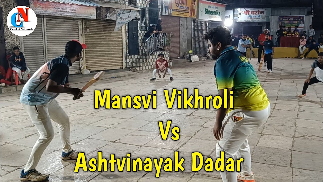 Mansvi Vikhroli Vs Ashtavinayak Dadar | Box Tournament | Box Cricket Network