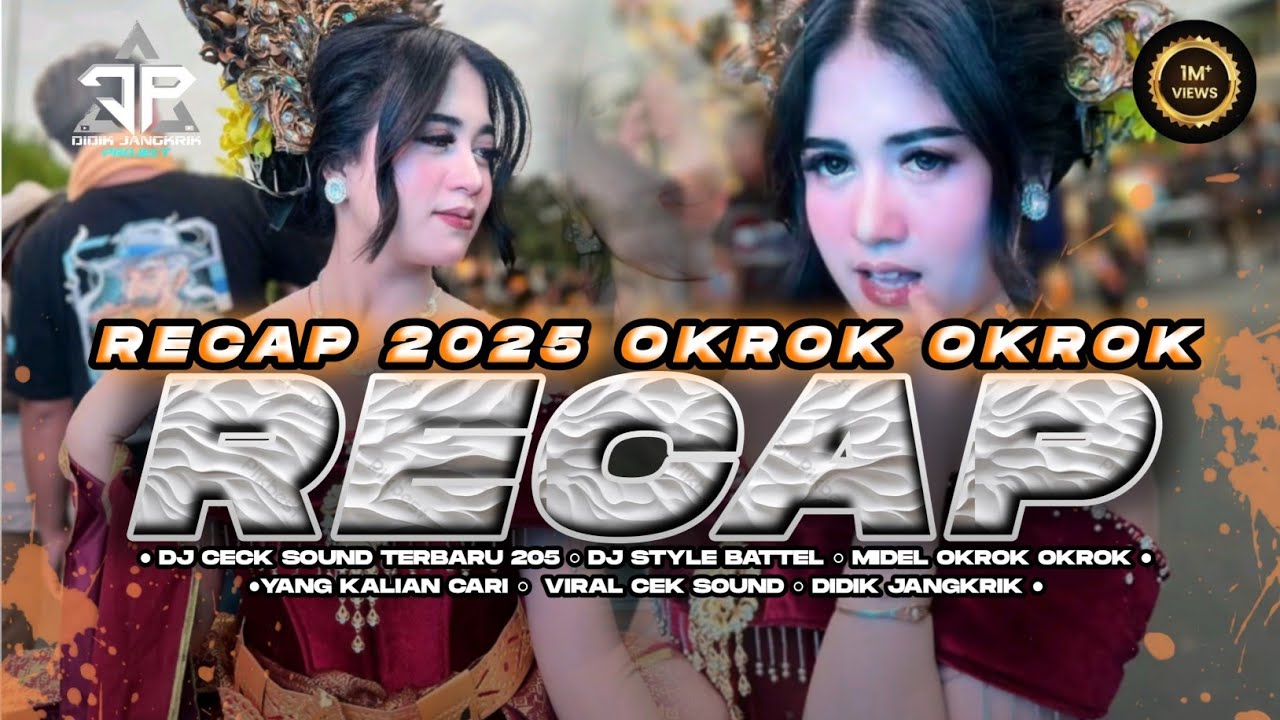 DJ RECAP 2025 BASS EMBLER MIDEL OKROK OKROK AMUNISI BATTEL TAHUN BARU 2026 DIDIK JANGKRIK