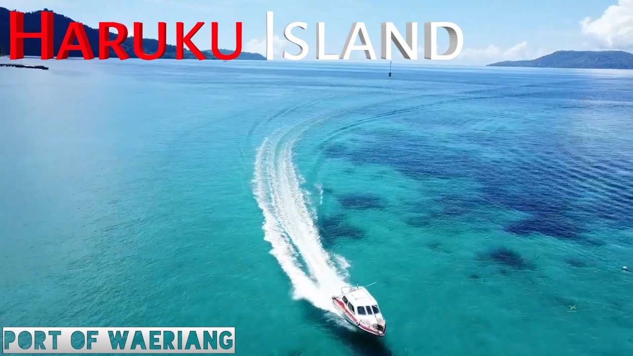 Welcome to Port Of Waeriang | Haruku Island | Maluku Indonesia