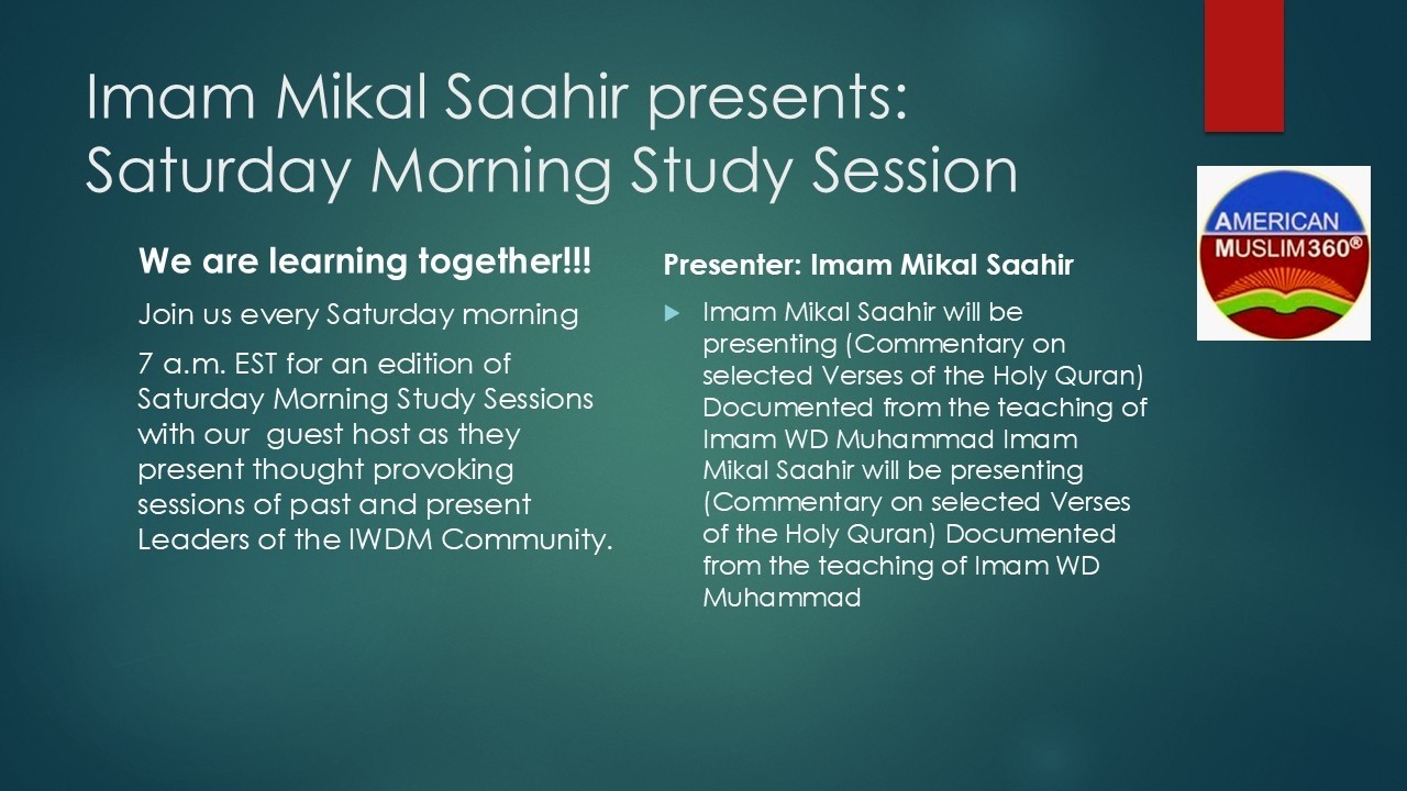 3/7/2026  Saturday Morning Study Session (Ta’aleem)