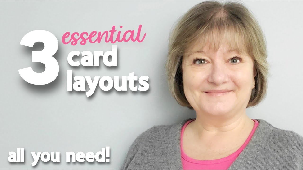 3 ESSENTIAL card layouts - ENDLESS POSSIBILITIES!