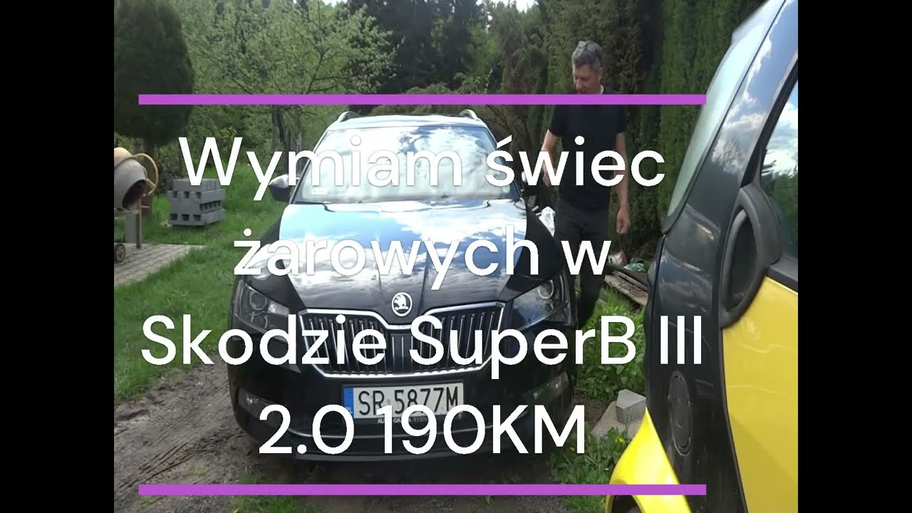 #Skoda #SuperB III Wymiana świec żarowych silnik 2.0 190KM